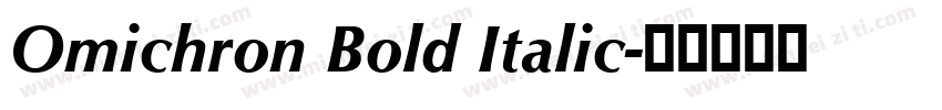 Omichron Bold Italic字体转换
